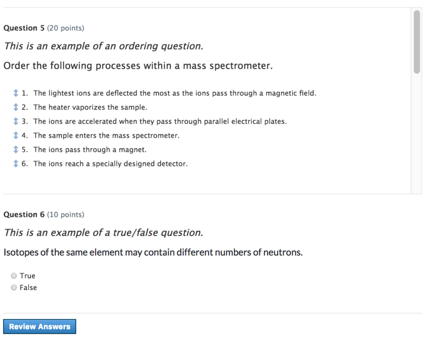 Quiz One: question 5 is ordering, question 6 is true false