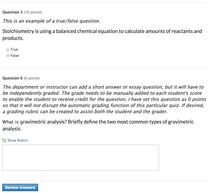 Quiz Two: question 5 is true false, question 2 is short answer or essay